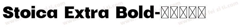 Stoica Extra Bold字体转换